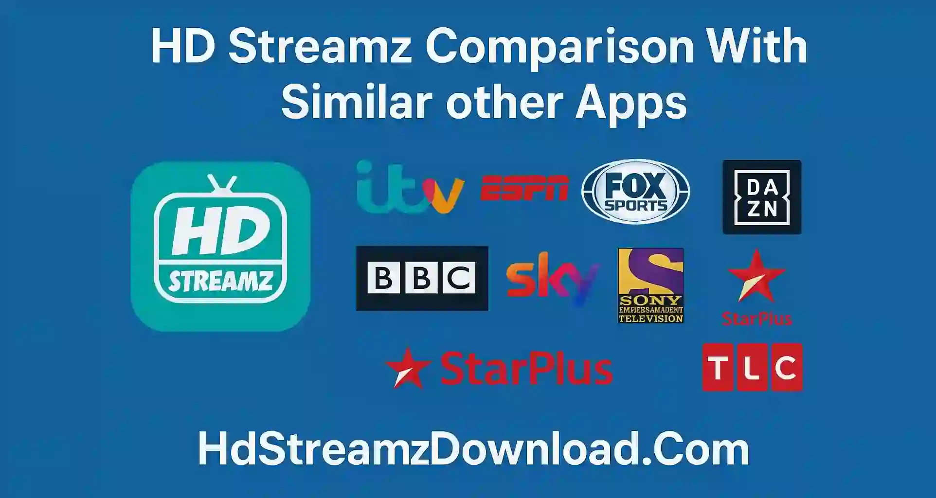 HD Streamz Comparison With Similar other Apps