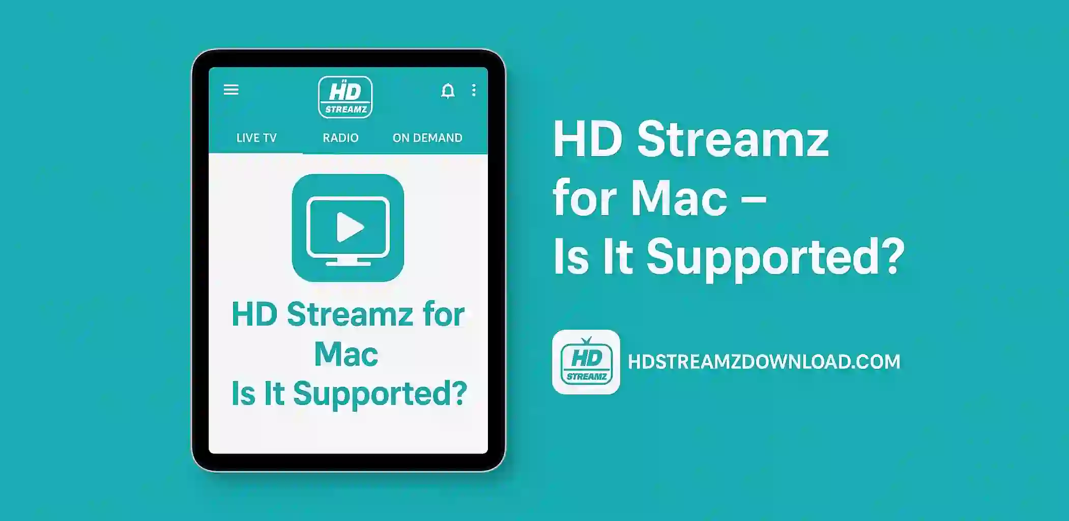 HD Streamz for Mac – Is It Supported?