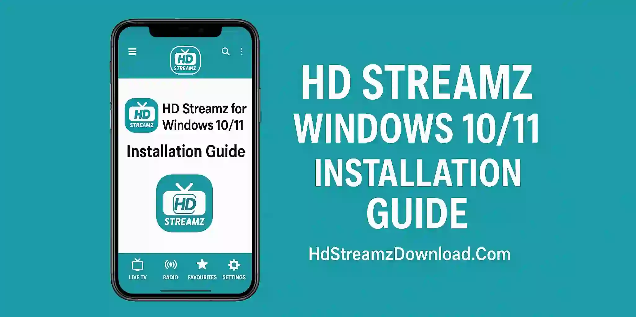 HD Streamz for Windows 10/11 – Installation Guide