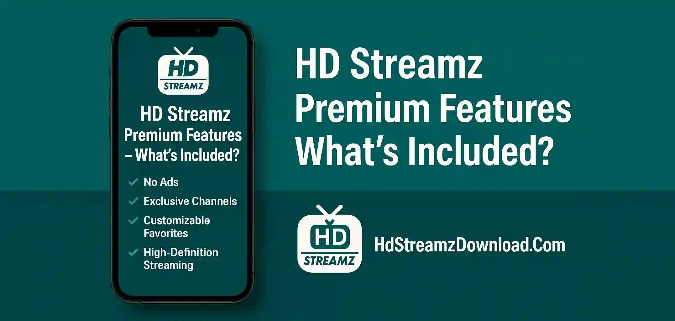 HD Streamz Premium Features – What’s Included?