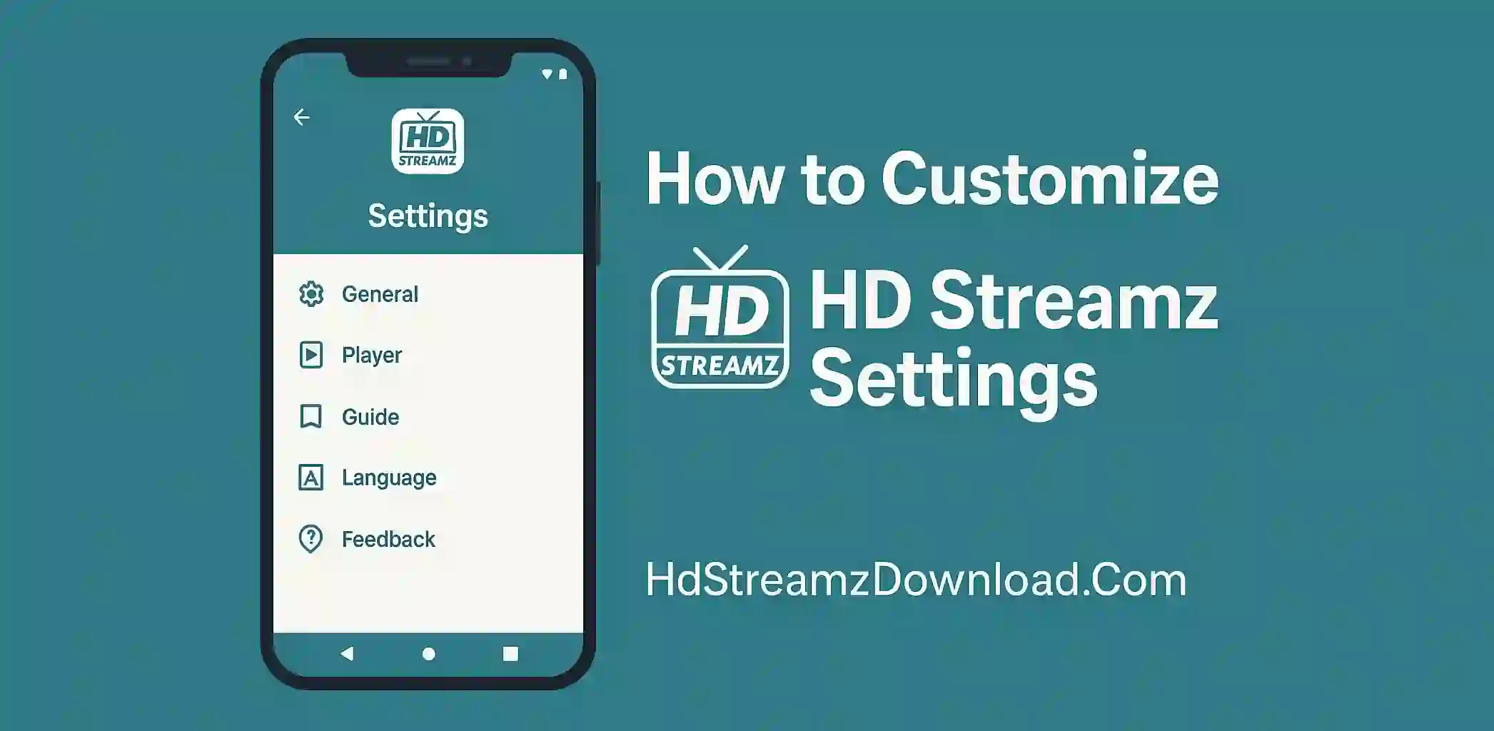 How to Customize HD Streamz Settings