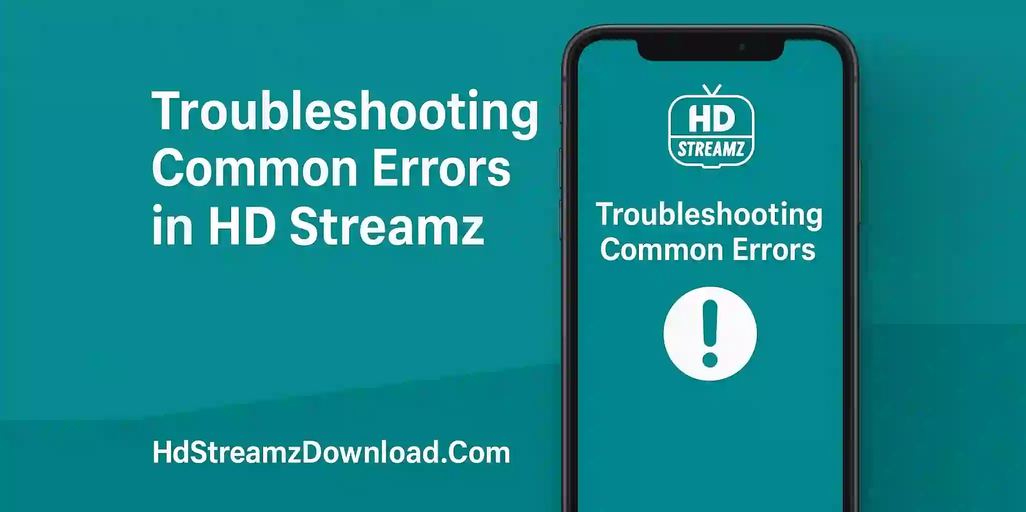 Troubleshooting Common Errors in HD Streamz