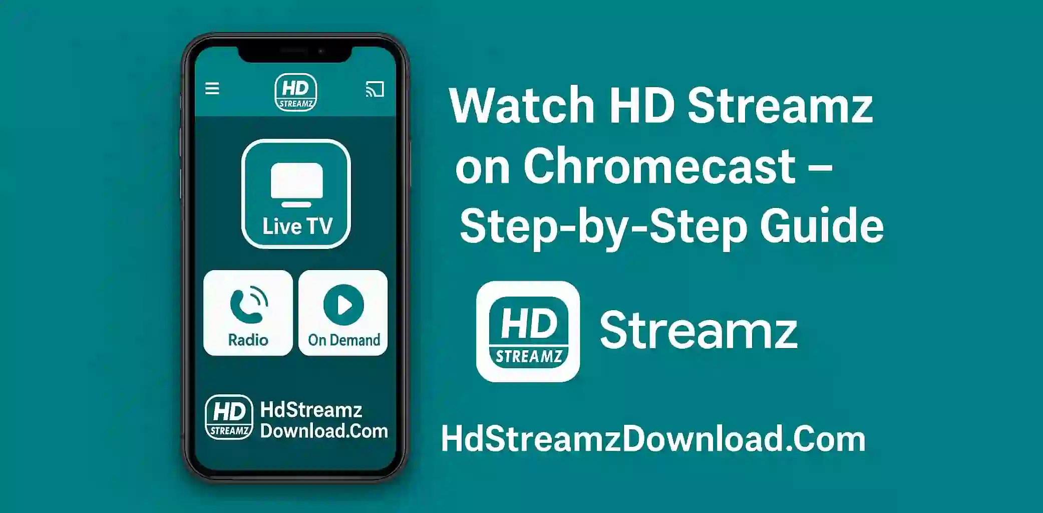 Watch HD Streamz on Chromecast – Step-by-Step Guide